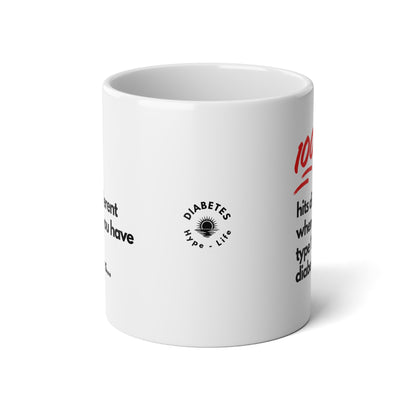 100 hits different - Diabetes Sentiments - 20oz mug