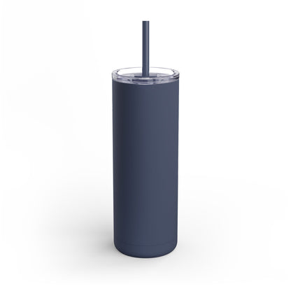 Diabetes Advocate - skinny matte tumbler (20oz)