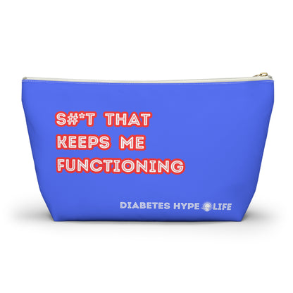 Keeps Me Functioning - blue- zippered pouch