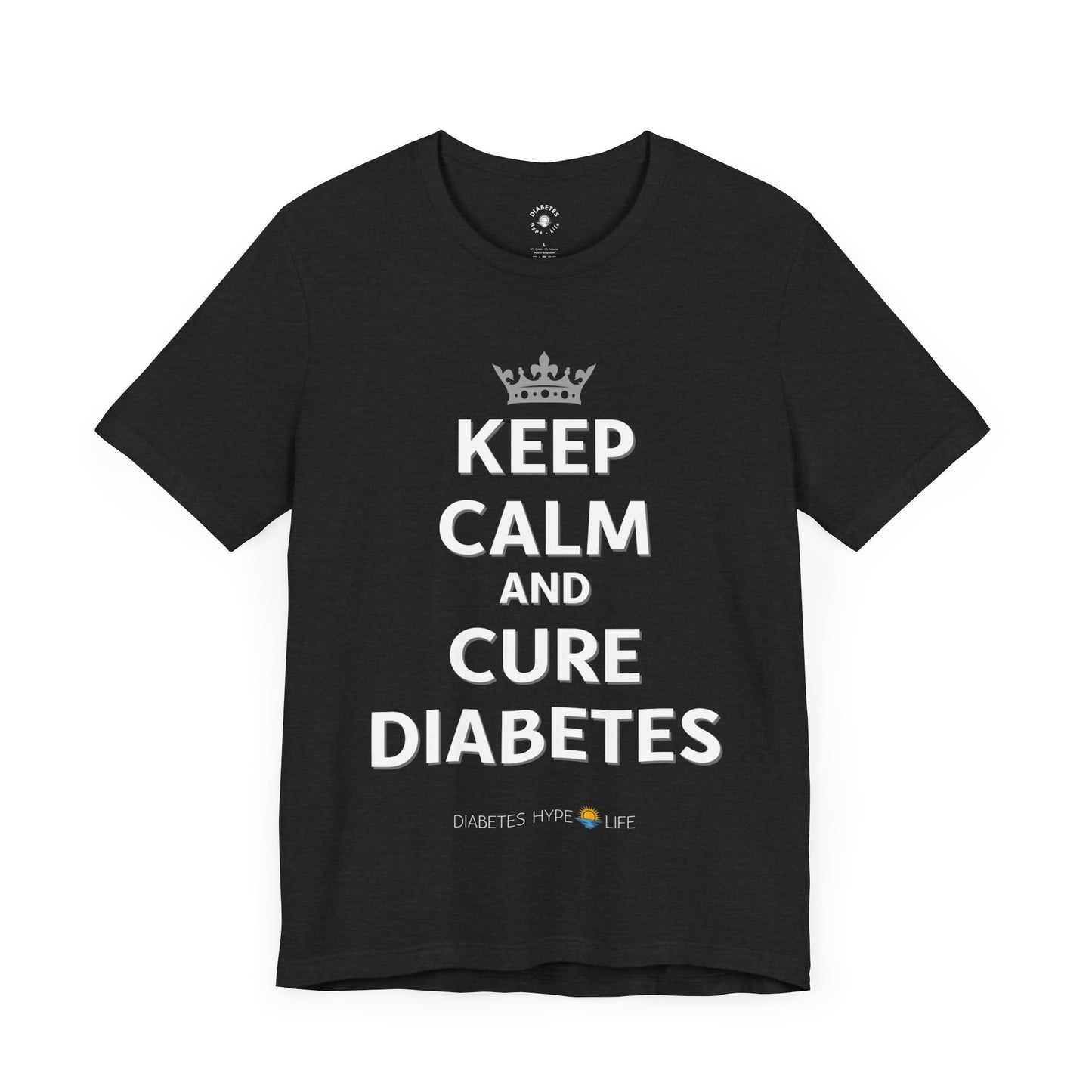 Keep Calm and Cure Diabetes - Unisex Tee