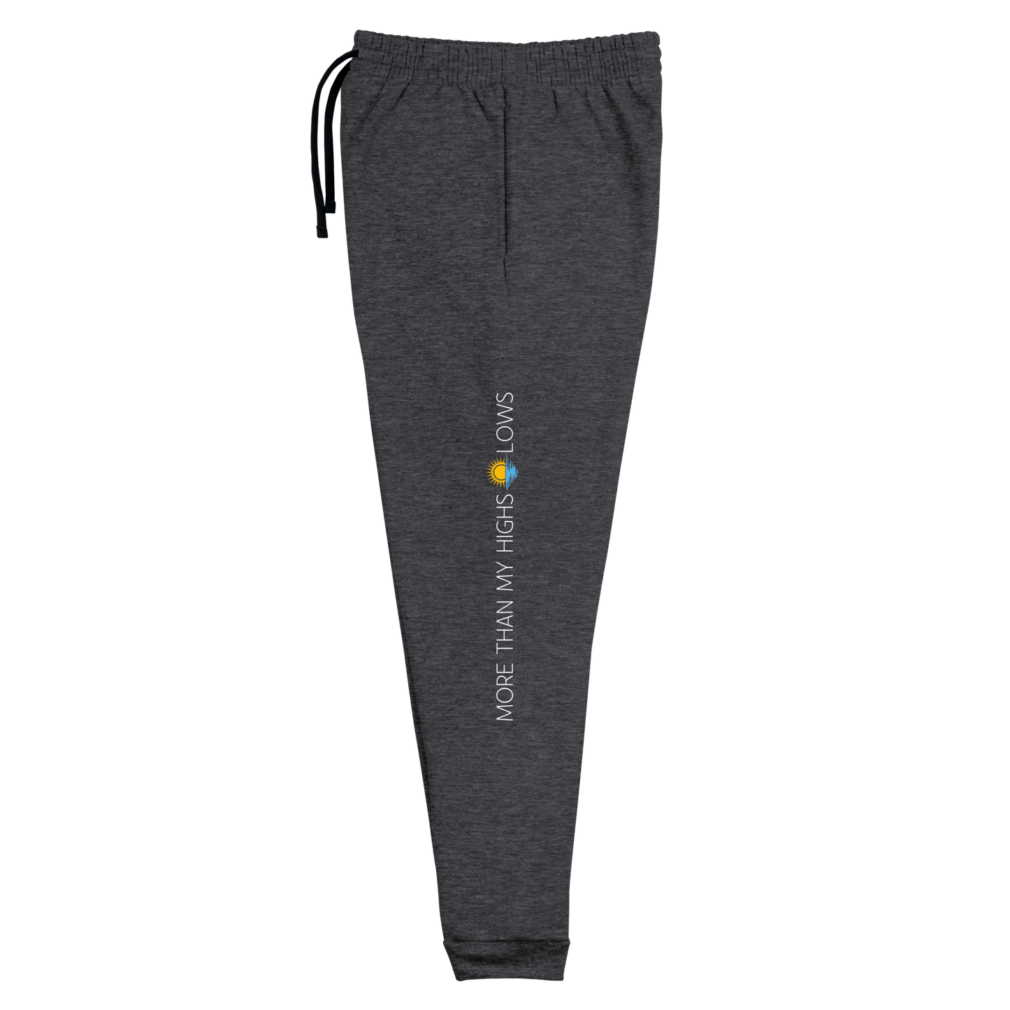 More Than My Highs & Lows - Premium Joggers